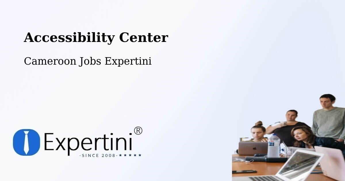 Accessibility Statement – Cameroon - Cameroon Jobs Expertini