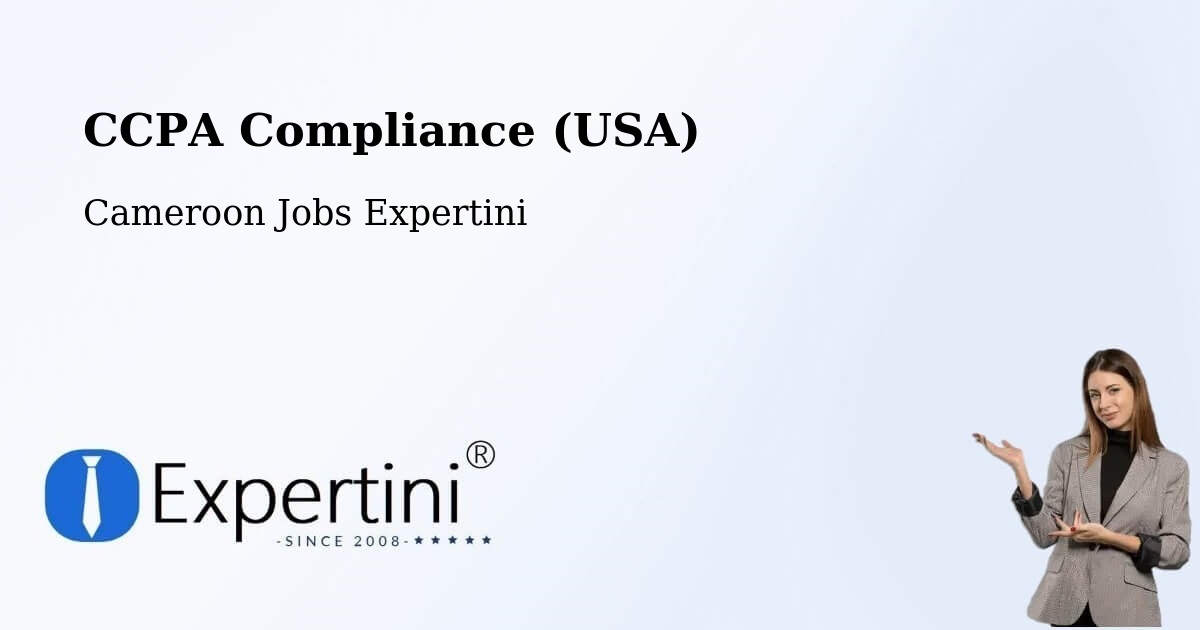 CCPA Privacy Rights & Compliance Notice – Cameroon - Cameroon Jobs Expertini
