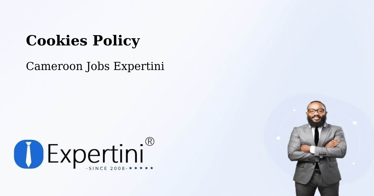 Cookie Policy – Cameroon - Cameroon Jobs Expertini