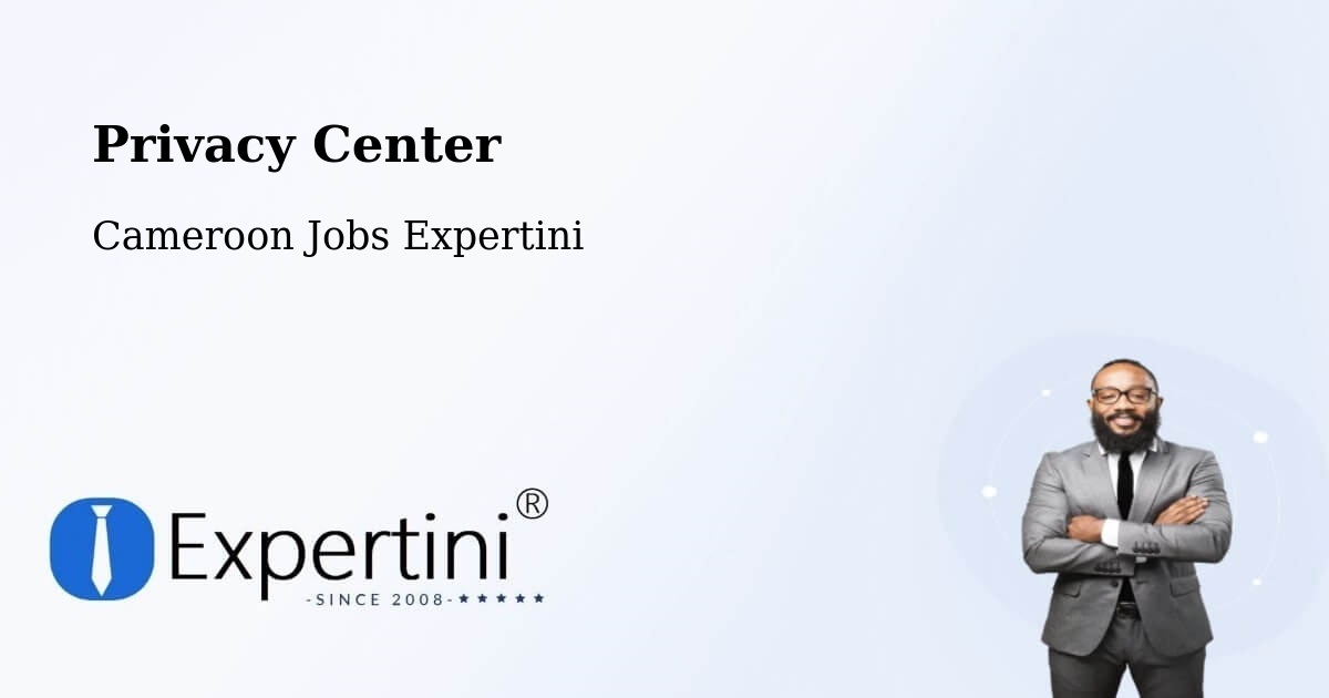 Privacy Policy – Cameroon - Cameroon Jobs Expertini