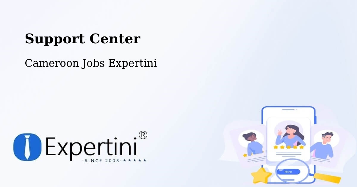 Support Services – Cameroon - Cameroon Jobs Expertini