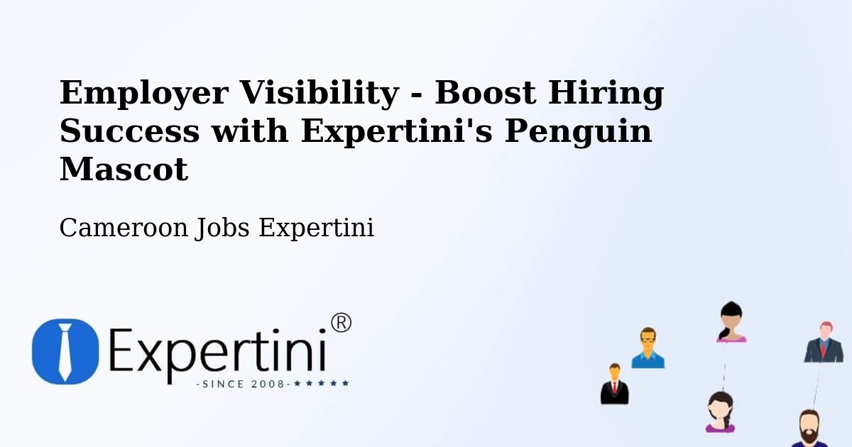 CV and Resume Visibility Optimization – Cameroon - Cameroon Jobs Expertini
